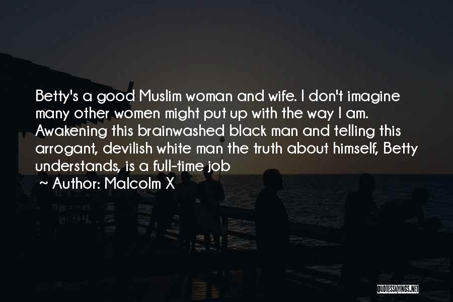 Good Muslim Quotes By Malcolm X