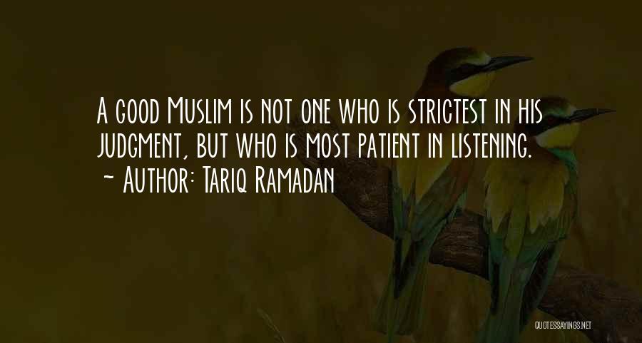 Good Muslim Quotes By Tariq Ramadan