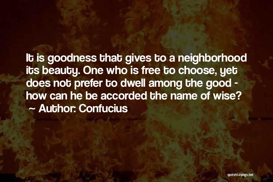 Good Names Quotes By Confucius