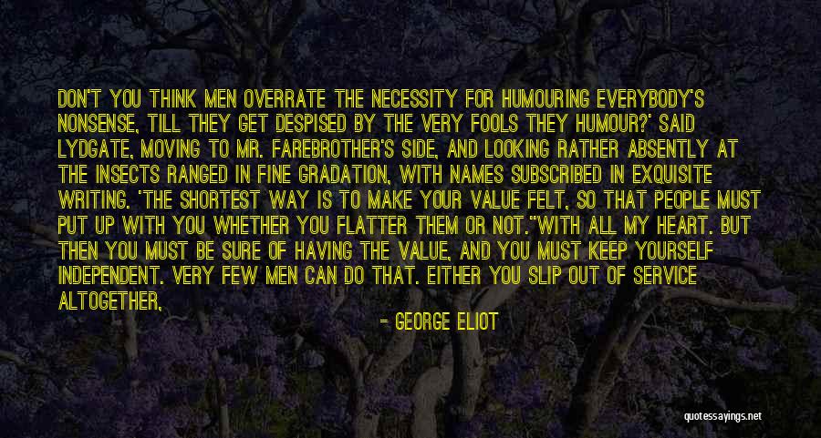 Good Names Quotes By George Eliot