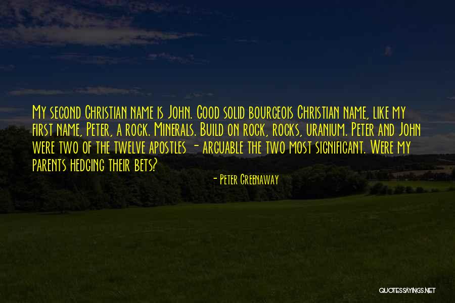 Good Names Quotes By Peter Greenaway