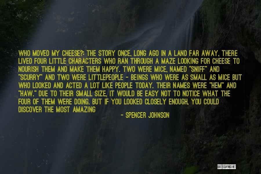 Good Names Quotes By Spencer Johnson