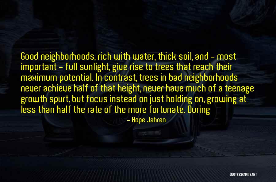 Good Neighborhoods Quotes By Hope Jahren Good Neighborhoods Quotes By Hope Jahren