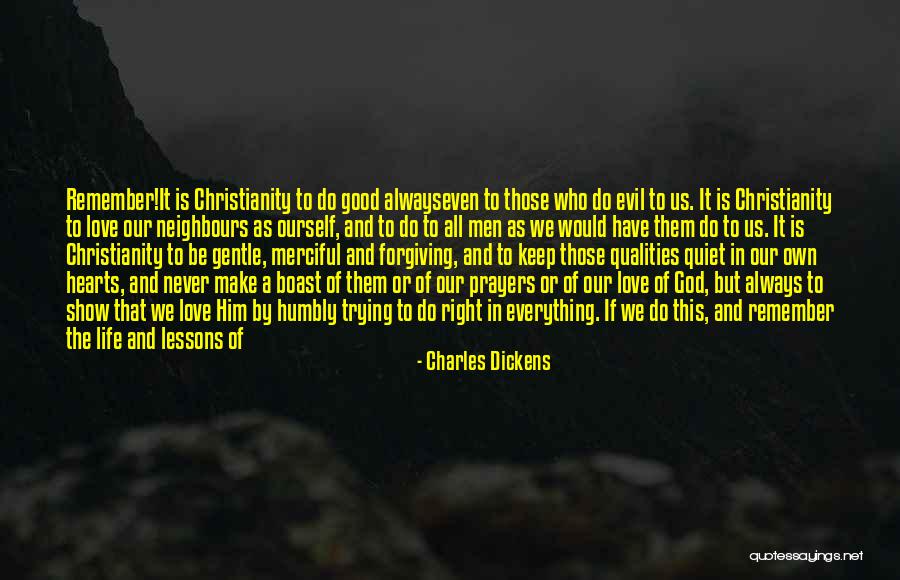 Good Neighbours Quotes By Charles Dickens