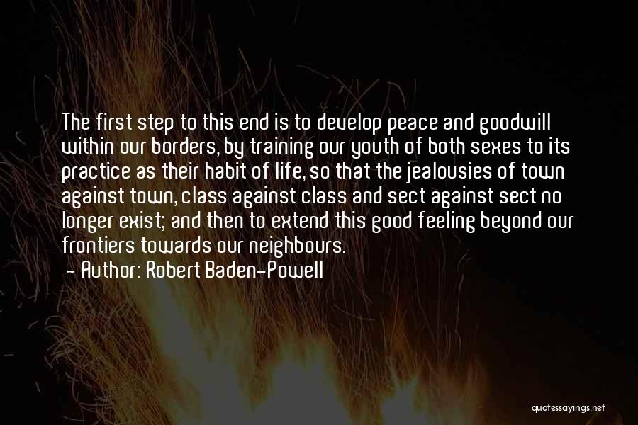 Good Neighbours Quotes By Robert Baden-Powell