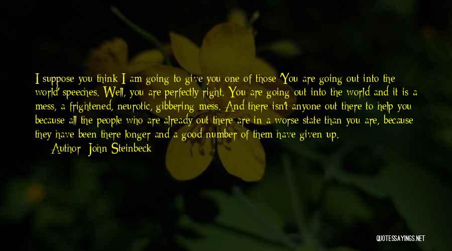 Good Neurotic Quotes By John Steinbeck