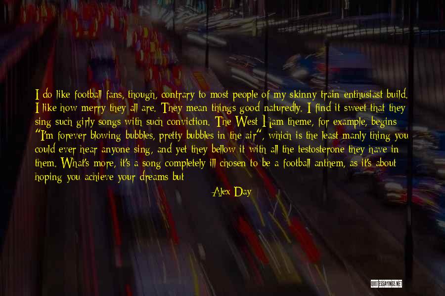 Good Never Have I Ever Quotes By Alex Day Good Never Have I Ever Quotes By Alex Day