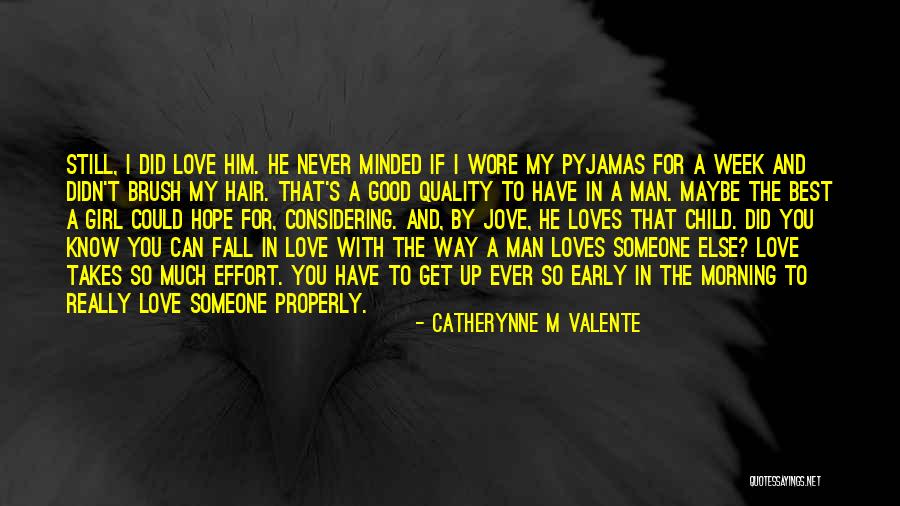 Good Never Have I Ever Quotes By Catherynne M Valente Good Never Have I Ever Quotes By Catherynne M Valente