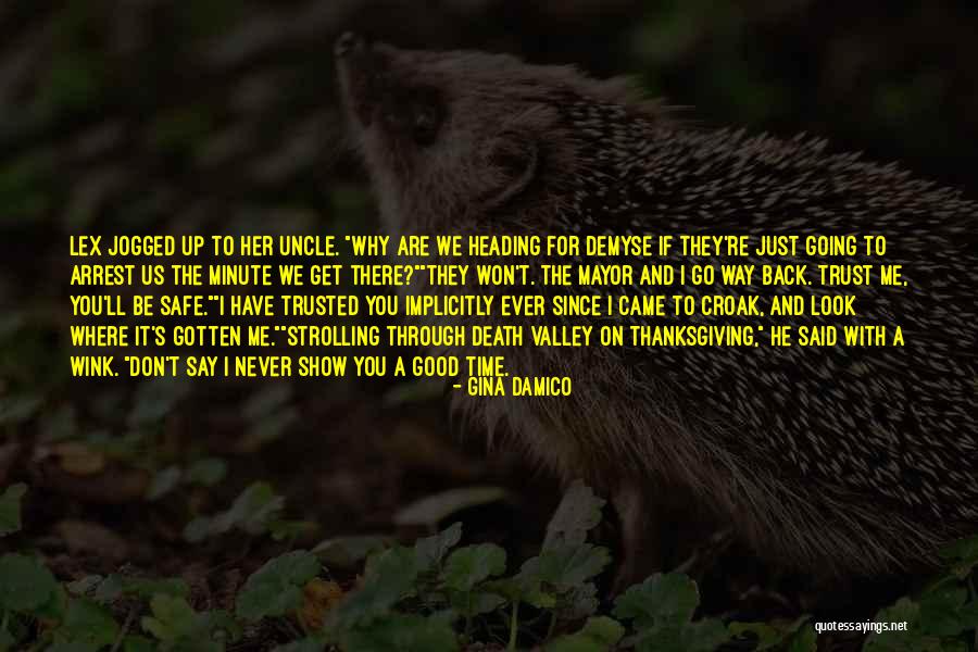 Good Never Have I Ever Quotes By Gina Damico Good Never Have I Ever Quotes By Gina Damico