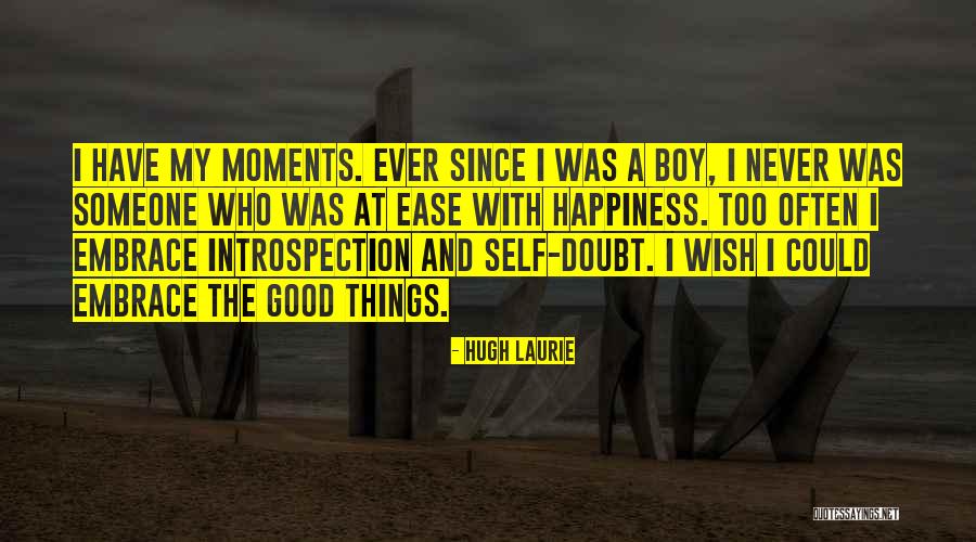 Good Never Have I Ever Quotes By Hugh Laurie Good Never Have I Ever Quotes By Hugh Laurie