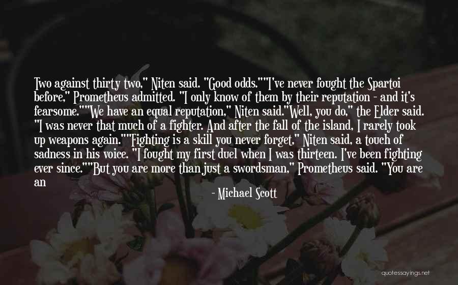 Good Never Have I Ever Quotes By Michael Scott Good Never Have I Ever Quotes By Michael Scott