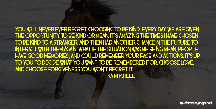Good Never Have I Ever Quotes By Tina Mitchell Good Never Have I Ever Quotes By Tina Mitchell