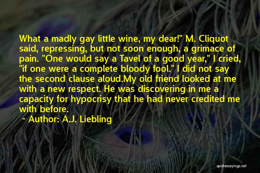 Good New Year Quotes By A.J. Liebling