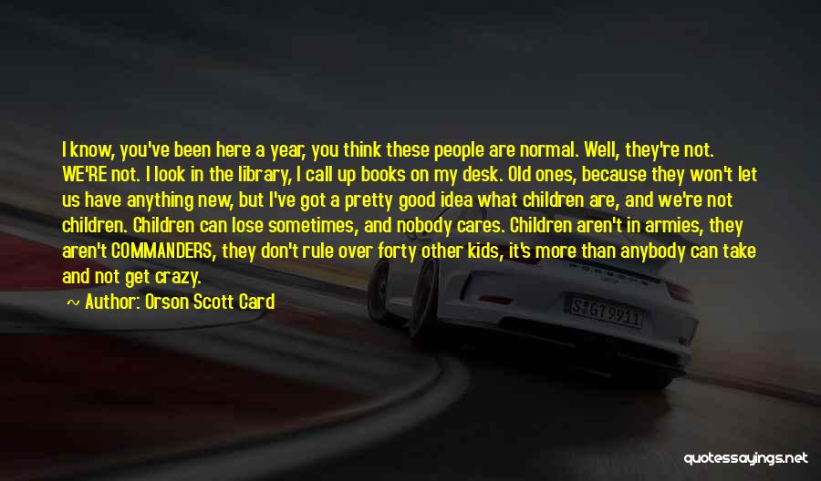 Good New Year Quotes By Orson Scott Card