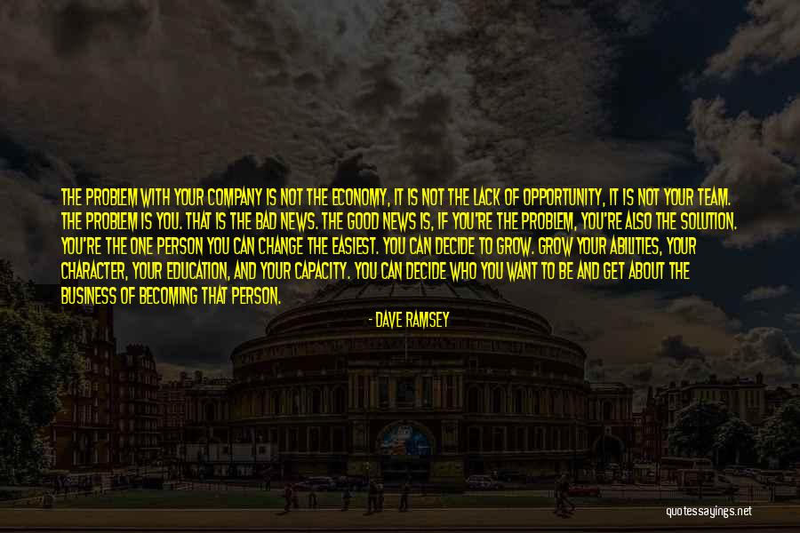Good News And Bad News Quotes By Dave Ramsey Good News And Bad News Quotes By Dave Ramsey