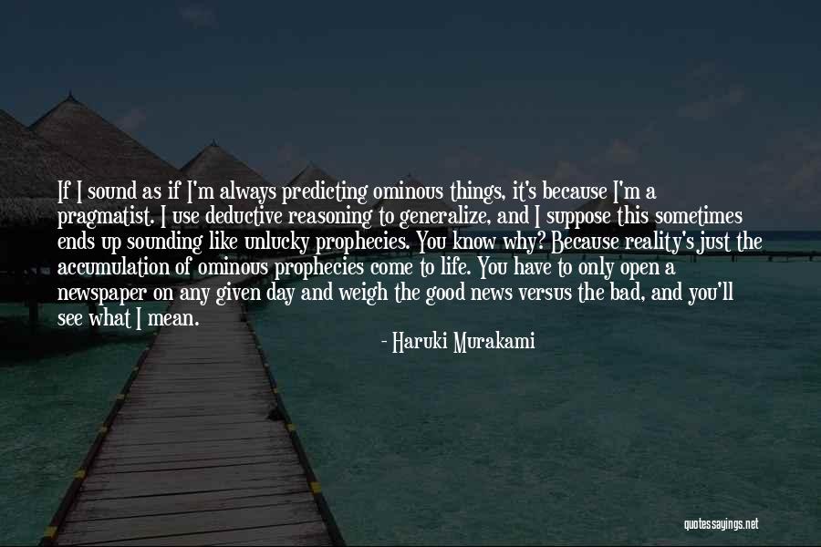 Good News And Bad News Quotes By Haruki Murakami