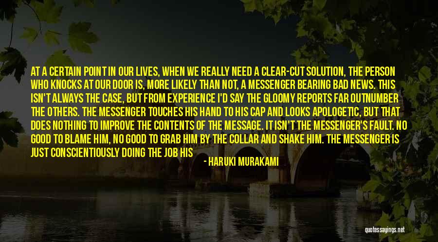 Good News Bad News Quotes By Haruki Murakami Good News Bad News Quotes By Haruki Murakami
