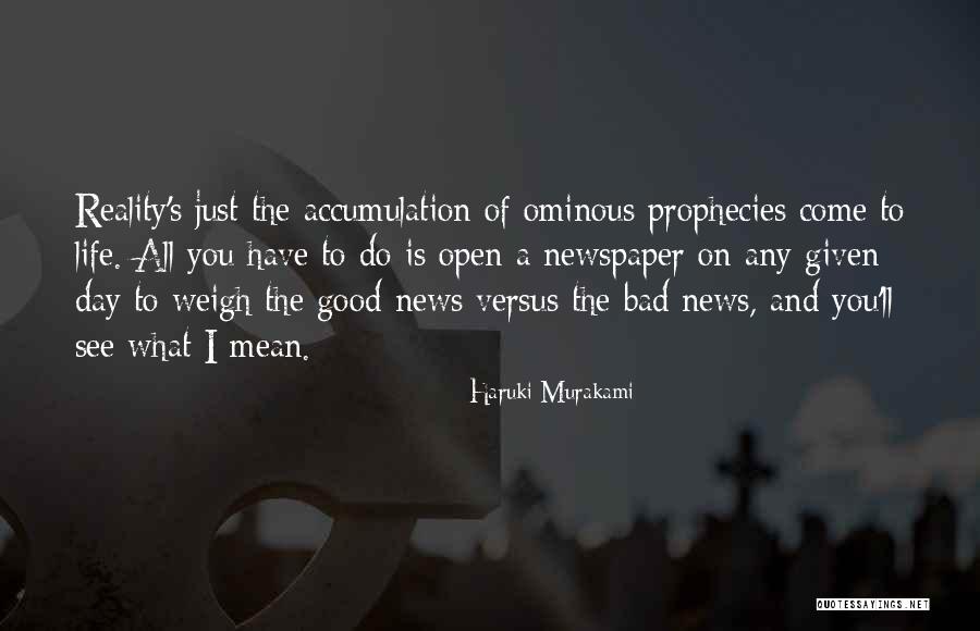 Good News Bad News Quotes By Haruki Murakami Good News Bad News Quotes By Haruki Murakami