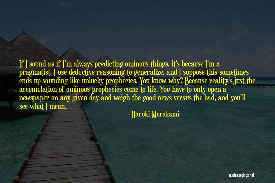 Good News Bad News Quotes By Haruki Murakami Good News Bad News Quotes By Haruki Murakami