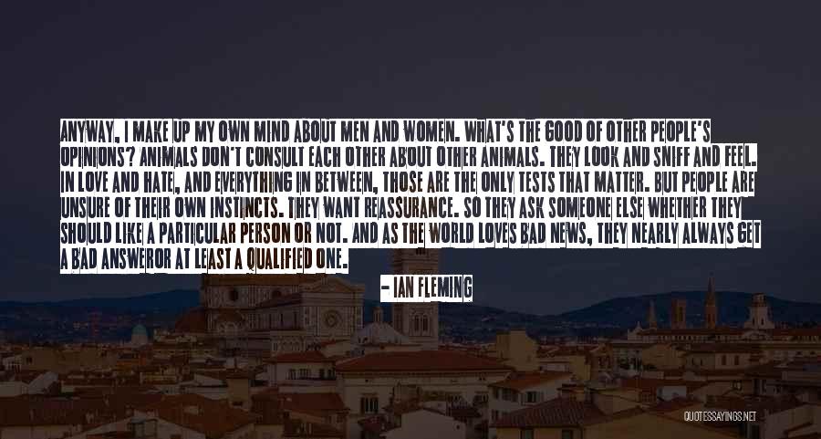 Good News Bad News Quotes By Ian Fleming Good News Bad News Quotes By Ian Fleming