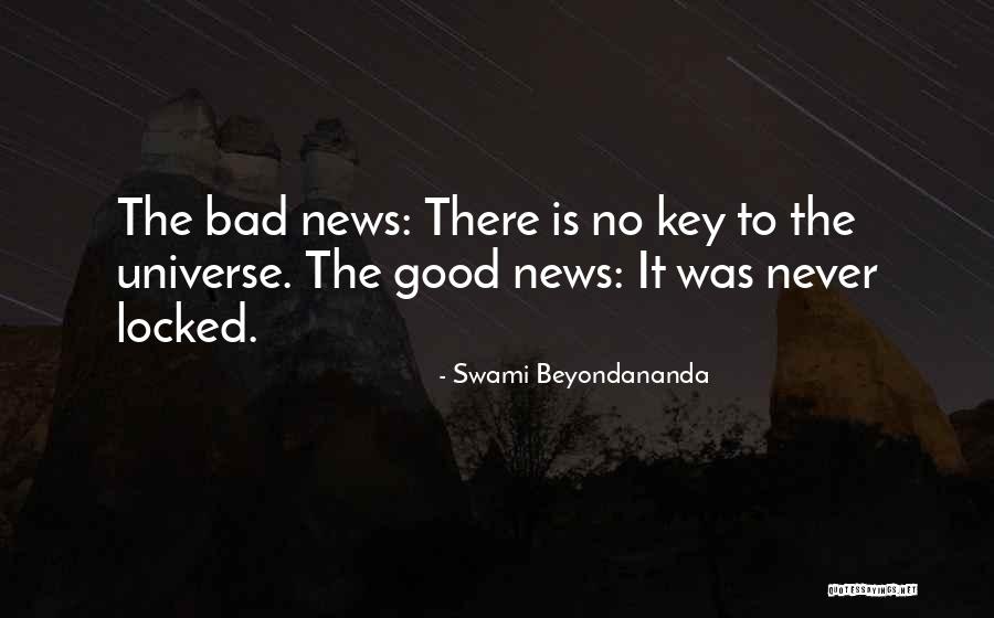 Good News Bad News Quotes By Swami Beyondananda Good News Bad News Quotes By Swami Beyondananda
