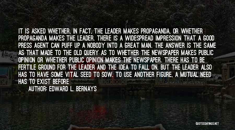 Good Newspaper Quotes By Edward L. Bernays