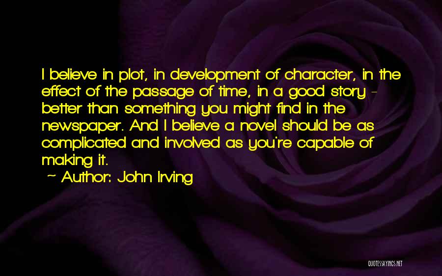 Good Newspaper Quotes By John Irving