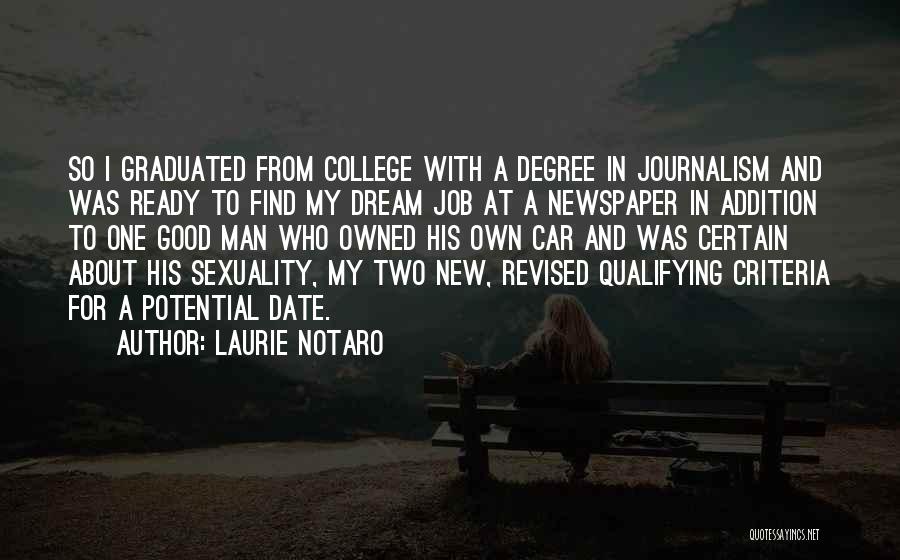 Good Newspaper Quotes By Laurie Notaro