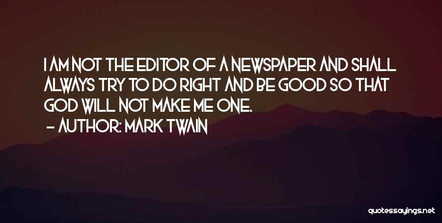 Good Newspaper Quotes By Mark Twain