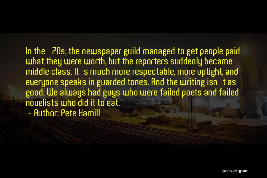 Good Newspaper Quotes By Pete Hamill