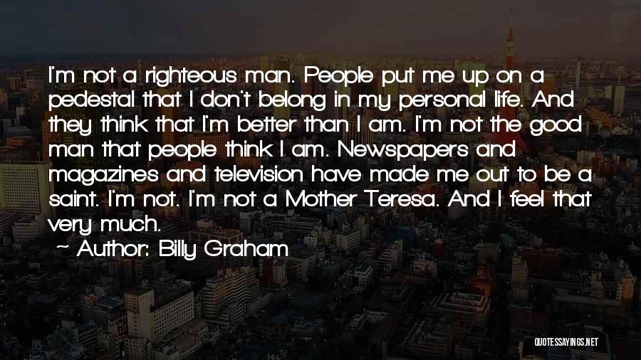 Good Newspapers Quotes By Billy Graham