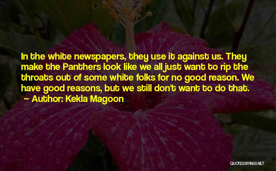 Good Newspapers Quotes By Kekla Magoon