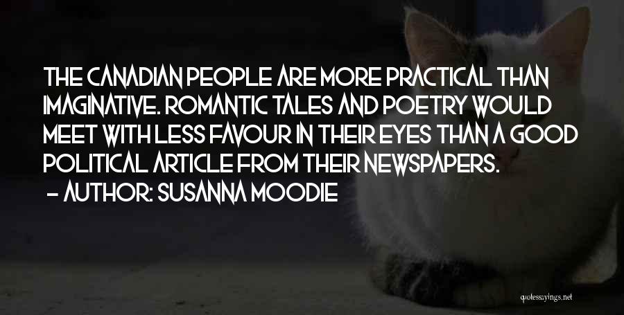 Good Newspapers Quotes By Susanna Moodie