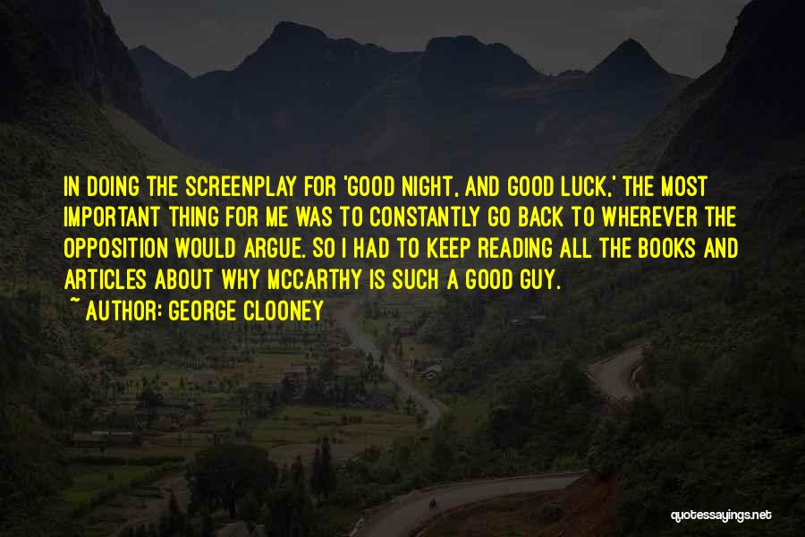 Good Night And Good Luck Quotes By George Clooney