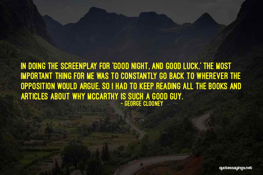 Good Night And Good Luck Quotes By George Clooney