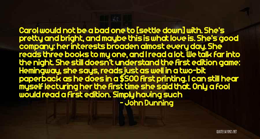 Good Night And Love Quotes By John Dunning