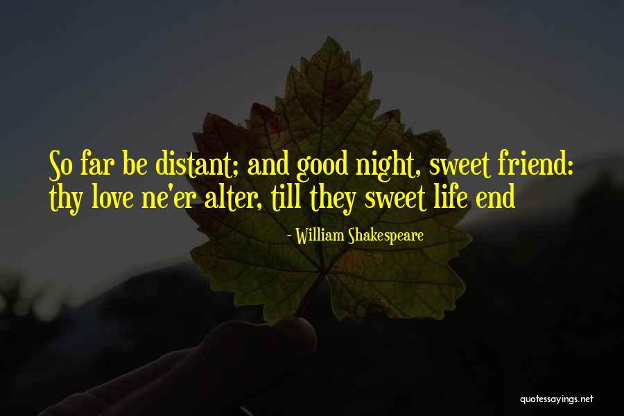 Good Night And Love Quotes By William Shakespeare