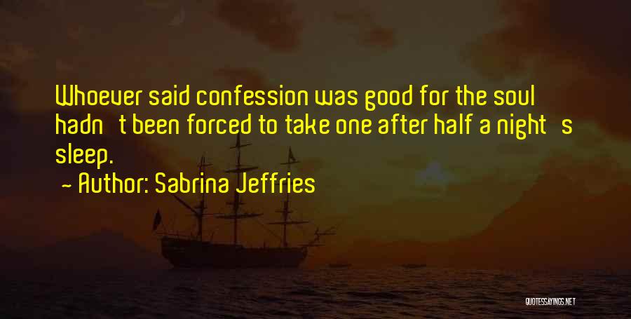 Good Night And Sleep Well Quotes By Sabrina Jeffries