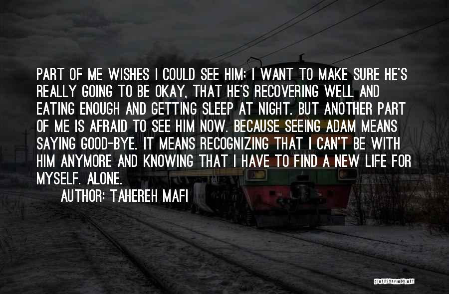 Good Night And Sleep Well Quotes By Tahereh Mafi