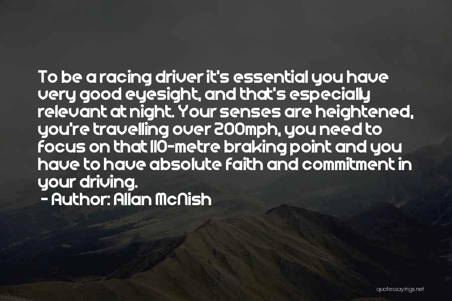 Good Night Faith Quotes By Allan McNish