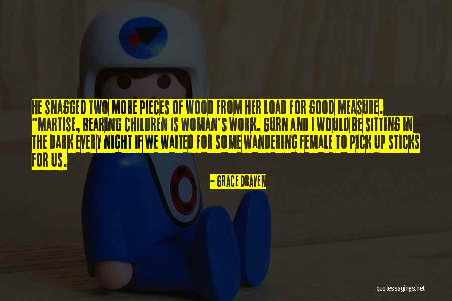Good Night For Her Quotes By Grace Draven Good Night For Her Quotes By Grace Draven