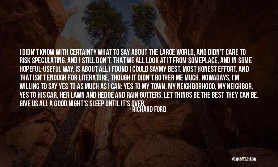 Good Night For Her Quotes By Richard Ford Good Night For Her Quotes By Richard Ford