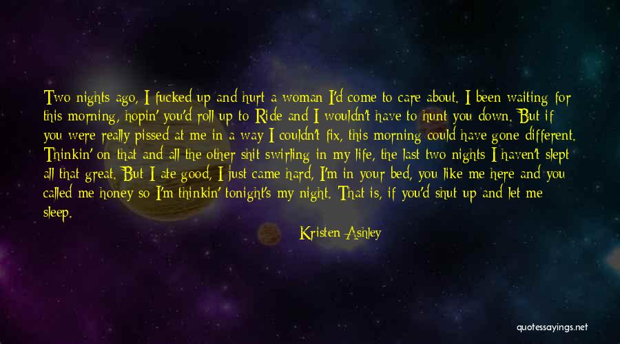 Good Night Great Quotes By Kristen Ashley