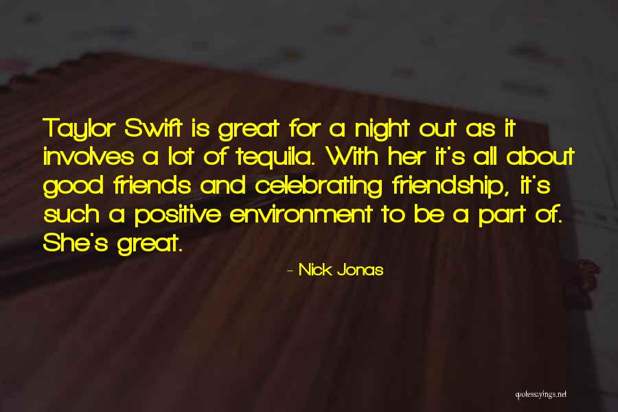 Good Night Great Quotes By Nick Jonas Good Night Great Quotes By Nick Jonas