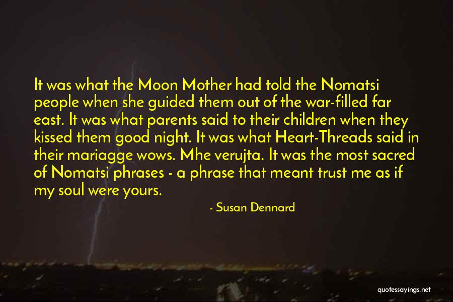 Good Night Heart Quotes By Susan Dennard Good Night Heart Quotes By Susan Dennard