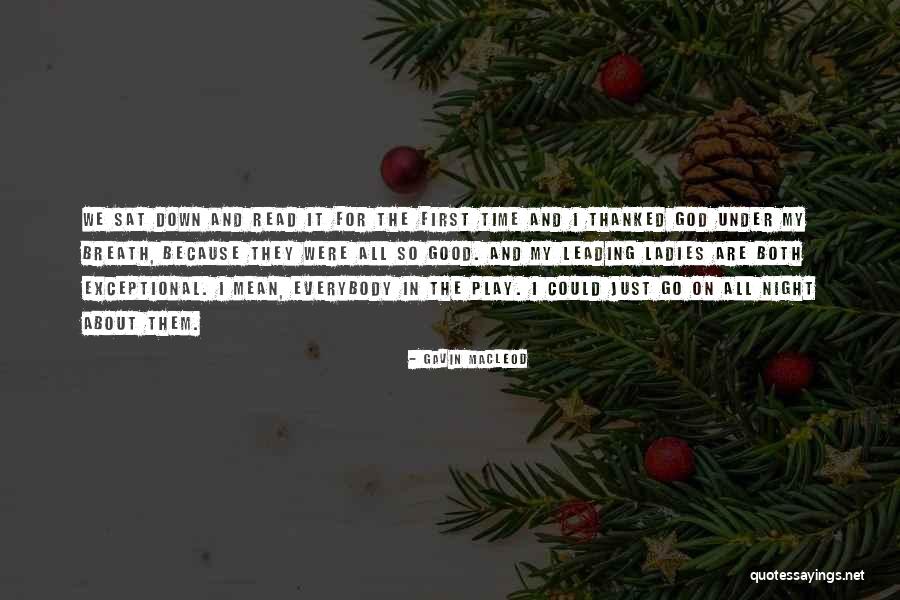 Good Night Ladies Quotes By Gavin MacLeod Good Night Ladies Quotes By Gavin MacLeod