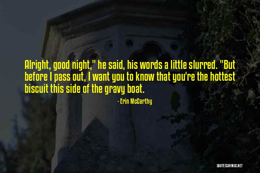 Good Night Love You Quotes By Erin McCarthy Good Night Love You Quotes By Erin McCarthy