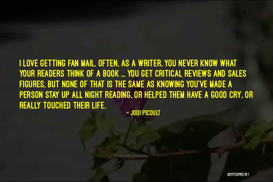 Good Night Love You Quotes By Jodi Picoult Good Night Love You Quotes By Jodi Picoult
