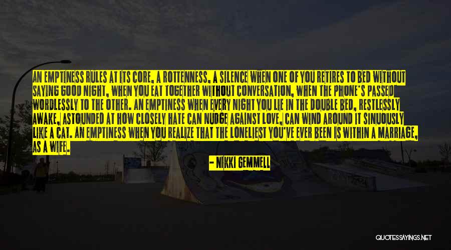 Good Night Love You Quotes By Nikki Gemmell Good Night Love You Quotes By Nikki Gemmell