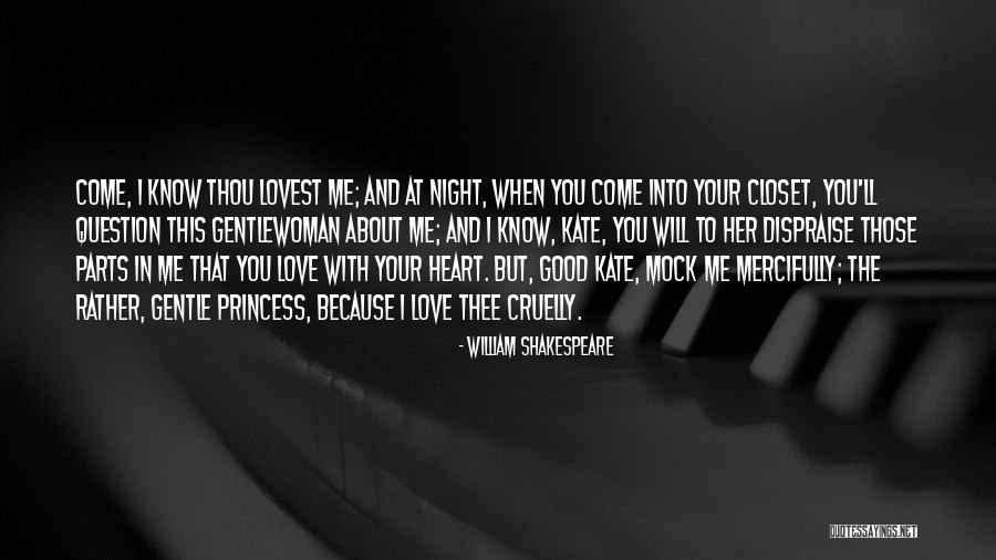 Good Night Love You Quotes By William Shakespeare